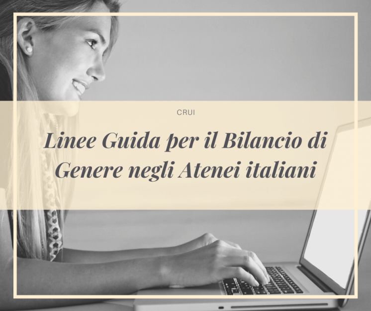 Linee guida CRUI sul bilancio di genere, una buona prassi citata da INAPP e ANPAL