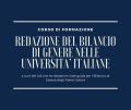 CORSO DI FORMAZIONE SULLA REDAZIONE DEL BILANCIO DI GENERE NELLE UNIVERSITA’ ITALIANE