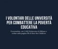 I volontari delle università per combattere la povertà educativa